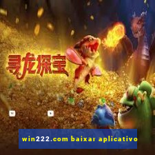 win222.com baixar aplicativo